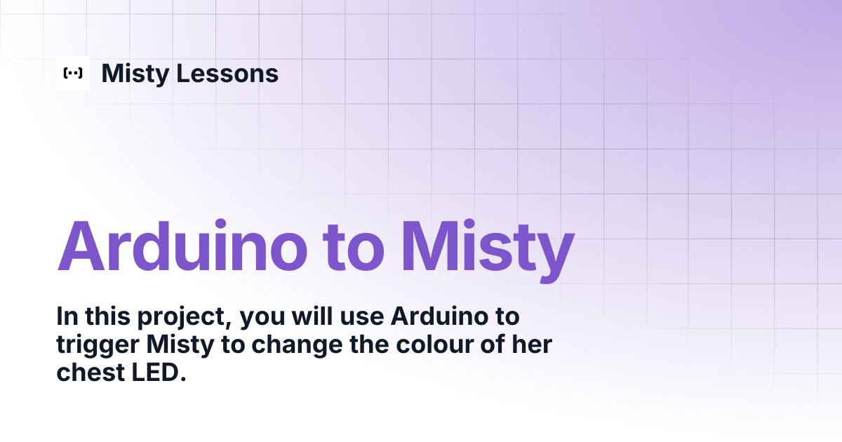 Arduino to Misty | Misty Lessons